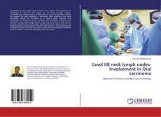 Buchcover von Level IIB neck lymph nodes- Involvement in Oral carcinoma