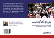 Buchcover von Modelling Pedestrian Movements and Design of Facilities