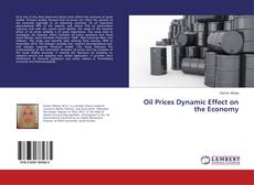 Couverture de Oil Prices Dynamic Effect on the Economy