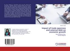 Copertina di Impact of trade openness and external debt on economic growth