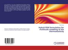Couverture de Hybrid FEM formulation for multiscale modeling of the thermoelasticity