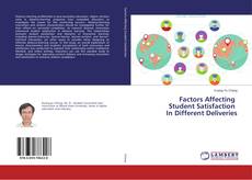 Copertina di Factors Affecting Student Satisfaction In Different Deliveries