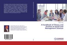 Copertina di A handbook of Theory and Practice of Social and Management Sciences
