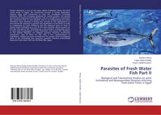 Buchcover von Parasites of Fresh Water Fish Part II