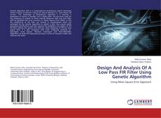 Copertina di Design And Analysis Of A Low Pass FIR Filter Using Genetic Algorithm