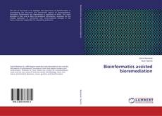 Buchcover von Bioinformatics assisted bioremediation