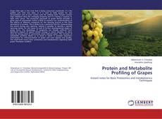 Copertina di Protein and Metabolite Profiling of Grapes