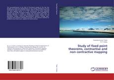 Buchcover von Study of fixed point theorems, contractive and non contractive mapping