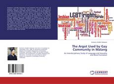 Buchcover von The Argot Used by Gay Community in Malang