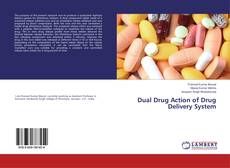 Buchcover von Dual Drug Action of Drug Delivery System