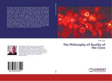 Buchcover von The Philosophy of Duality of the Cross