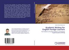 Copertina di Academic Writing for English Foreign Learners