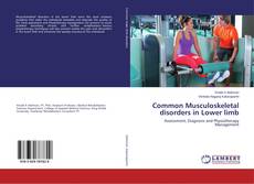 Copertina di Common Musculoskeletal disorders in Lower limb