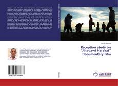 Buchcover von Reception study on “Jihadawi Harakat” Documentary Film