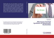 Buchcover von Microwave Assisted Synthesis of Heterocyclic Nucleosides