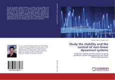 Buchcover von Study the stability and the control of non-linear dynamical systems