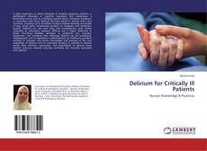 Copertina di Delirium for Critically Ill Patients