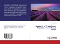 Buchcover von Diagnosis of Physiological Anomalies From Natural Speech