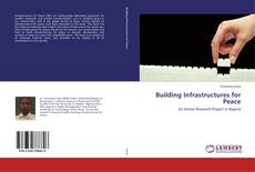 Borítókép a  Building Infrastructures for Peace - hoz