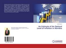 Copertina di An Estimate of An Optimal Level of Inflation in Namibia