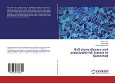 Capa do livro de Gall stone disease and associated risk factors in Basra/Iraq 
