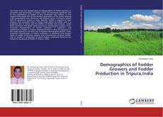 Buchcover von Demographics of Fodder Growers and Fodder Production in Tripura,India