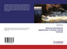 Couverture de Natural absorbents application in heavy metals removal