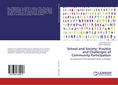 Buchcover von School and Society: Practice and Challenges of Community Participation