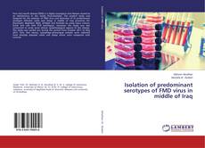 Copertina di Isolation of predominant serotypes of FMD virus in middle of Iraq