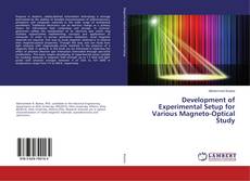Buchcover von Development of Experimental Setup for Various Magneto-Optical Study