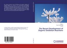 Copertina di The Recent Development of Organic Oxidation Reactions