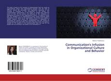 Buchcover von Communication's Infusion in Organizational Culture and Behavior