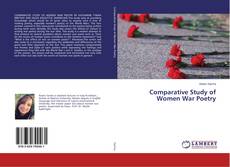 Buchcover von Comparative Study of Women War Poetry