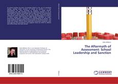 Copertina di The Aftermath of Assessment: School Leadership and Sanction
