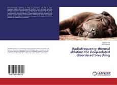 Copertina di Radiofrequency thermal ablation for sleep-related disordered breathing