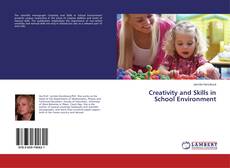 Buchcover von Creativity and Skills in School Environment