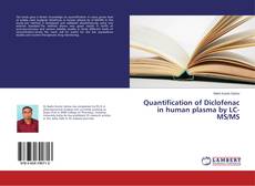 Buchcover von Quantification of Diclofenac in human plasma by LC-MS/MS