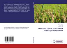 Couverture de Status of silicon in different paddy growing areas