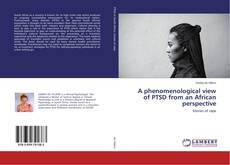 Copertina di A phenomenological view of PTSD from an African perspective