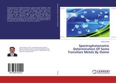 Copertina di Spectrophotometric Determination Of Some Transition Metals By Oxime