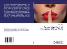 Обложка Comparative Study of Fingerprints and Lip Prints