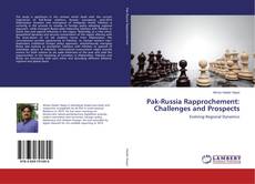 Copertina di Pak-Russia Rapprochement: Challenges and Prospects