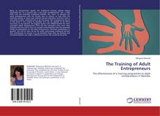 Copertina di The Training of Adult Entrepreneurs