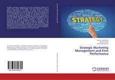 Copertina di Strategic Marketing Management and Firm Performance