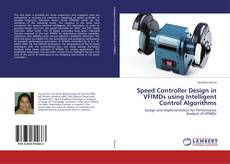 Buchcover von Speed Controller Design in VFIMDs using Intelligent Control Algorithms