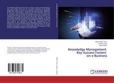 Copertina di Knowledge Management Key Success Factors on e-Business