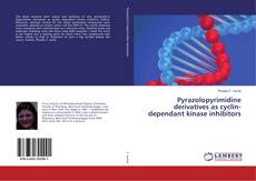 Buchcover von Pyrazolopyrimidine derivatives as cyclin-dependant kinase inhibitors