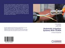 Buchcover von Automatic Irrigation Systems With SCADA