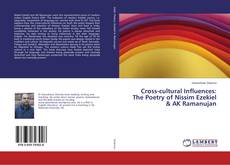 Copertina di Cross-cultural Influences: The Poetry of Nissim Ezekiel & AK Ramanujan