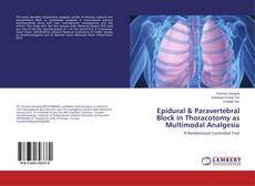 Couverture de Epidural & Paravertebral Block in Thoracotomy as Multimodal Analgesia
